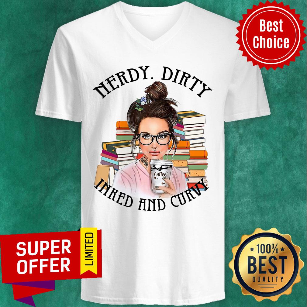 Funny Nerdy Dirty Inked And Curvy Shirt