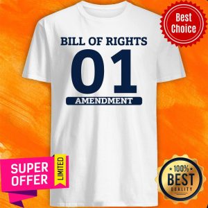 Top Bill Of Rights 01 Amendment shirt