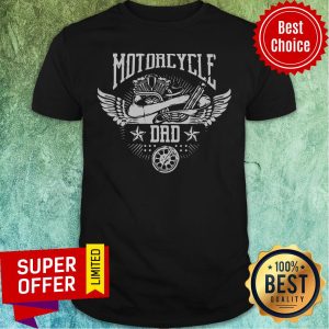 Top Best Selling Motorcycle Dad Shirt