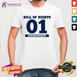 Good Bill Of Rights 01 Amendment Shirt