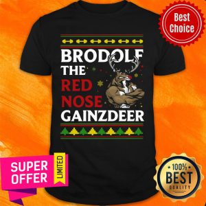 Premium Brodolf The Red Nose Gainzdeer Christmas Shirt
