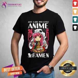 Perfect Just A Girl Who Loves Anime Ramen Thanksgiving Gift Tee Just A Girl Who Loves Anime Ramen Thank T-Shirt
