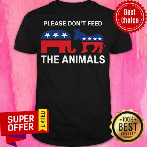 Nice Republican And Democrat Please Don't Feed The Animals Shirt