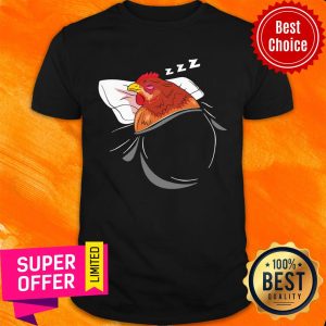Premium Chicken Chicken Sleeping Shirt
