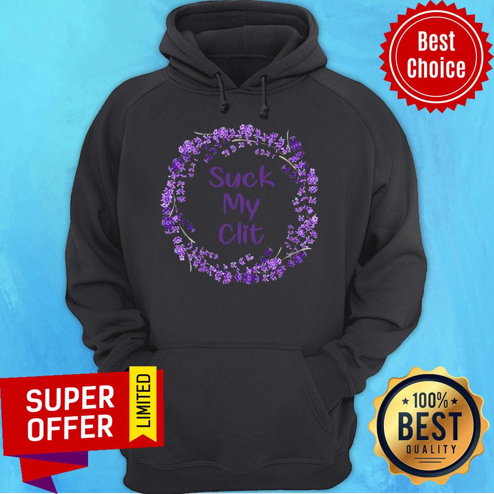 Awesome Suck My Clit Floral Shirt