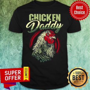 Premium Chicken Daddy Shirt