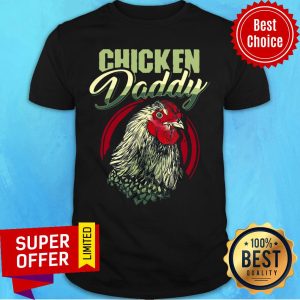 Premium Chicken Daddy Shirt
