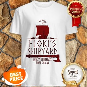 Kattegat Floki’s Shipyard Quality Longboats Since 793 Ad Shirt