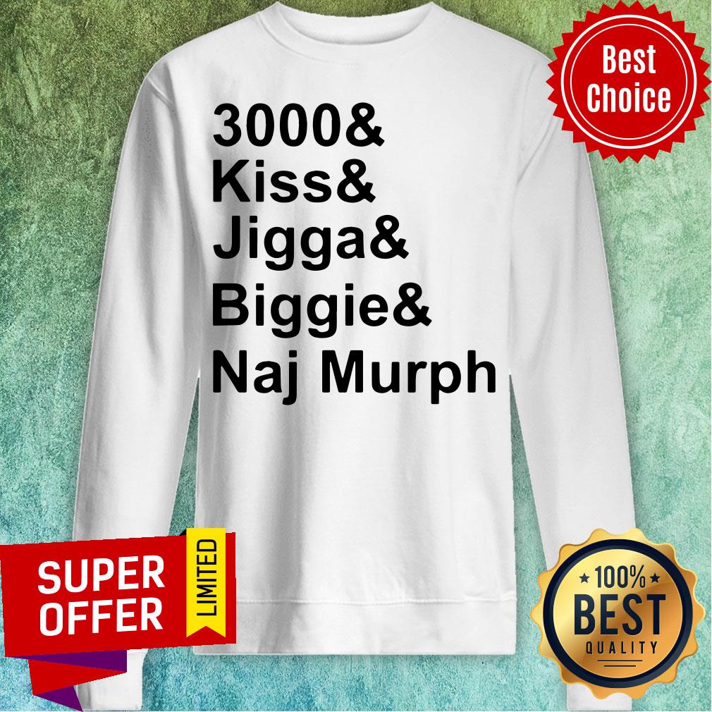 Awesome 3000 And Kiss And Jigga And Biggie And Naj Murph Shirt