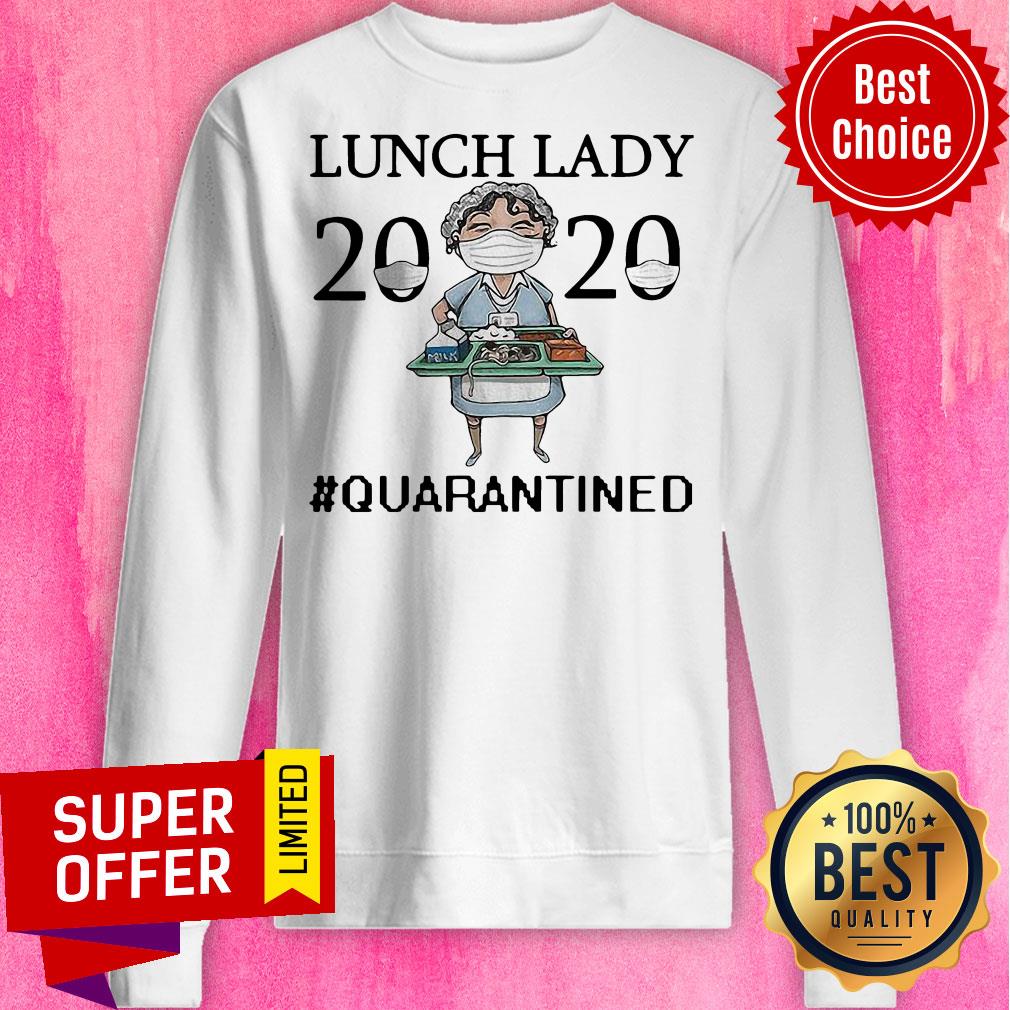 Funny Nurse Lunch Lady 2020 Mask Quarantined Shirt