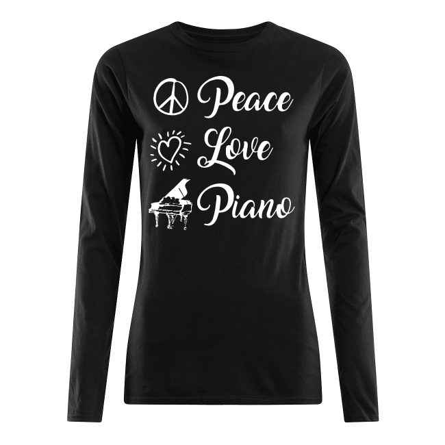 Peace-Love-Piano-Shirt-Womens-Long-Sleeved.png