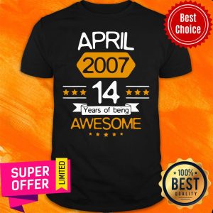 April 14Th Birthday Decorations April 2007 Boy Girl 14 Years Old Shirt