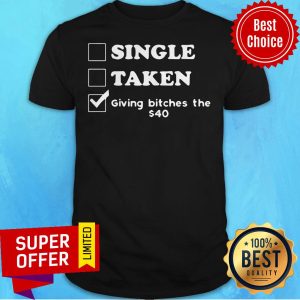 Awesome Single Take Giving Bitches The Shirt