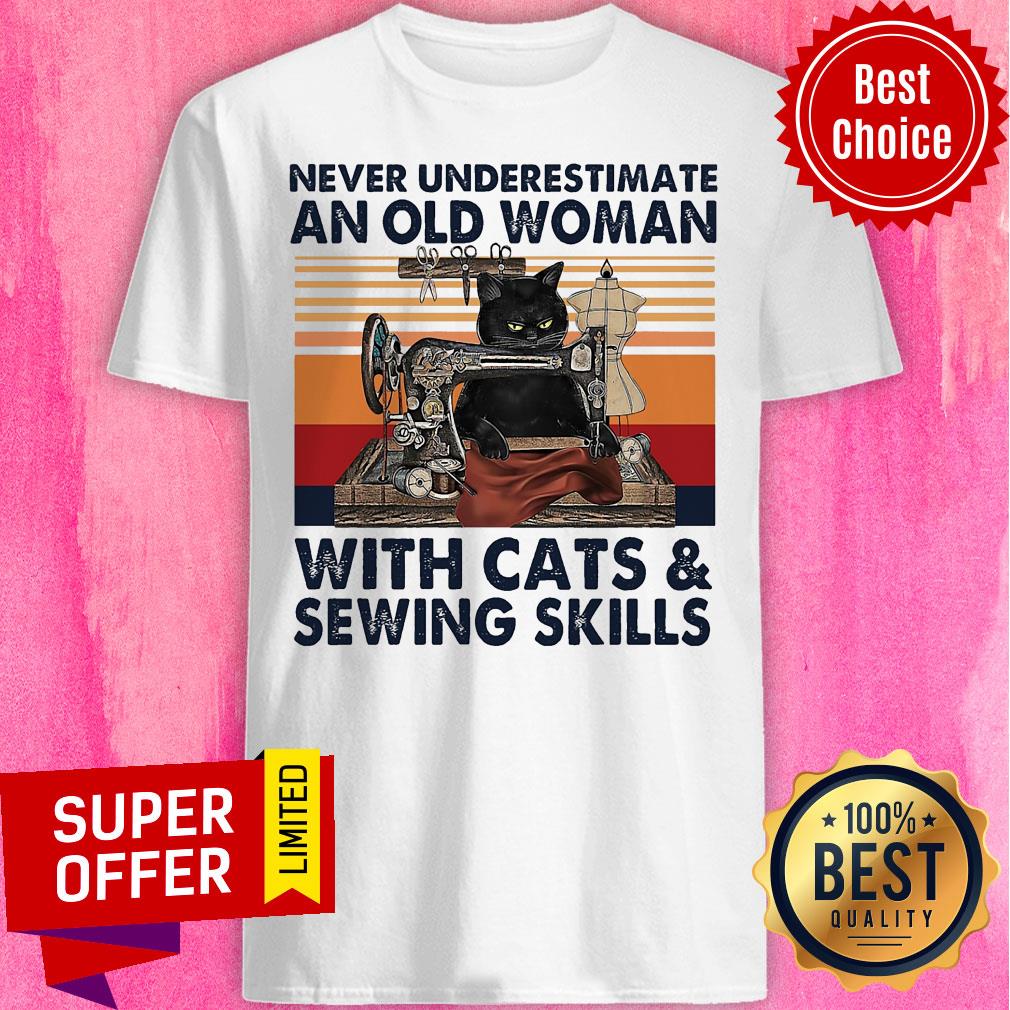 Funny Never Underestimate An Old Woman With Cats & Sewing Skills Shirt