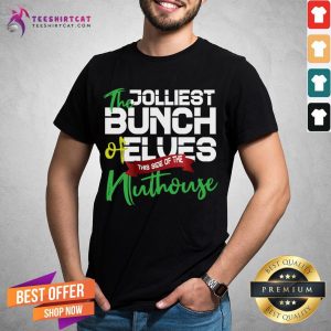 Original Funny Christmas Quotes Jolliest Bunch Of A Holes Ugly Christmas Gift T-Shirt