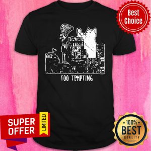 Official Cat Too Tempting Shirt