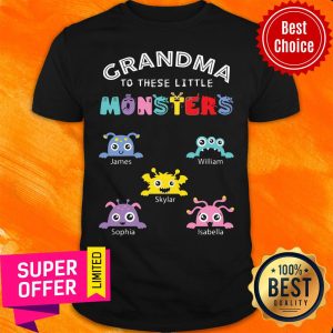 Top Grandma To These Little Monsters Shirt