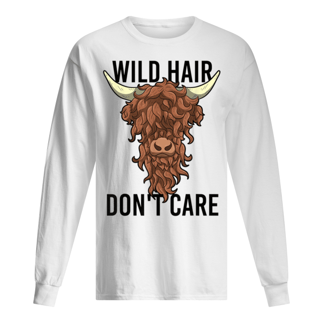 Wild-Hair-Dont-Care-T-Shirt-Funny-Highland-Cow-Gift-Womens-Mens-Long-Sleeved.png