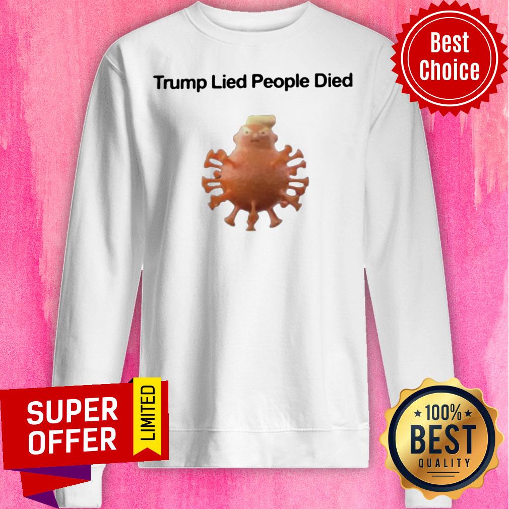 Awesome Trump Lied People Died Coronavirus Shirt