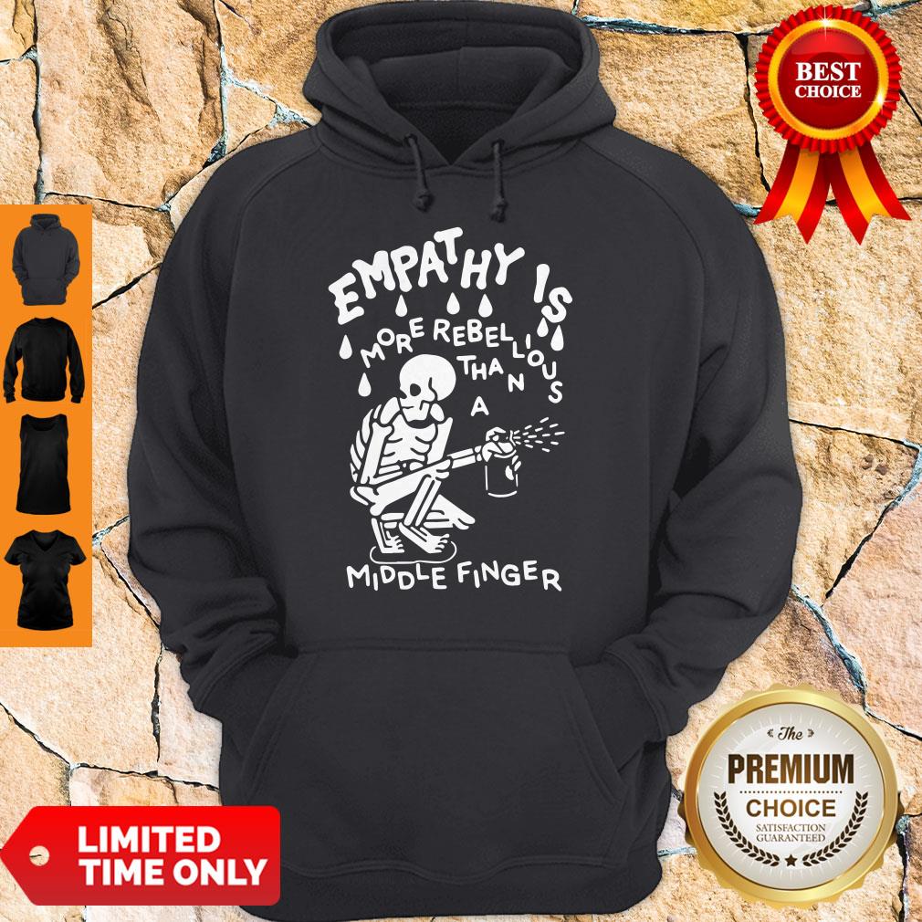 Skeleton Empathy Is More Rebellous Than A Middle Finger Shirt