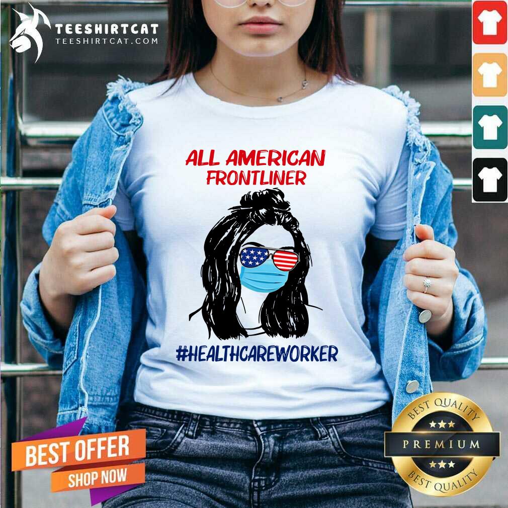 All American Frontliner Healthcare Worker Shirt