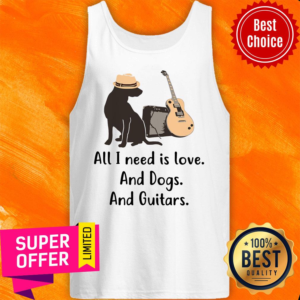 All I Need Is Love Dogs And Guitars Shirt