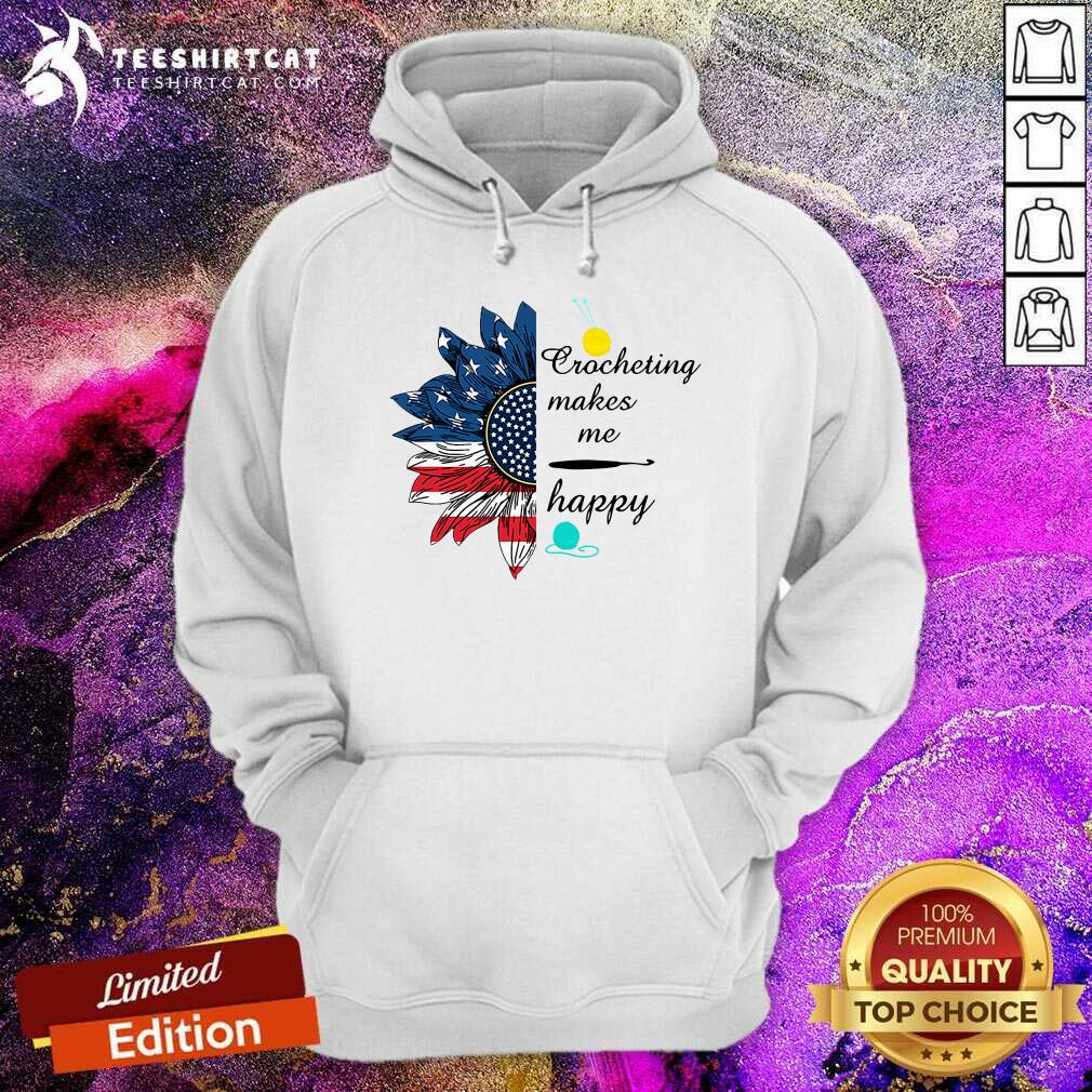 American Flag Sunflower Crocheting Makes Me Happy Shirt