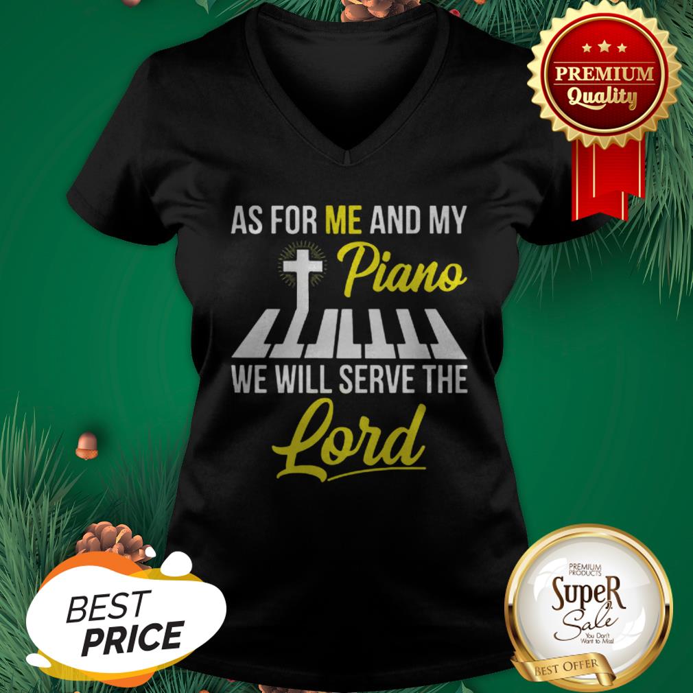 As For Me And My Piano We Will Serve The Lord Jesus Shirt