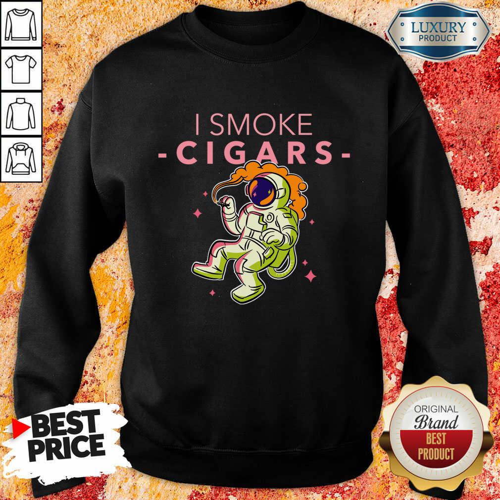 Astronaut I Smoke Cigars Shirt