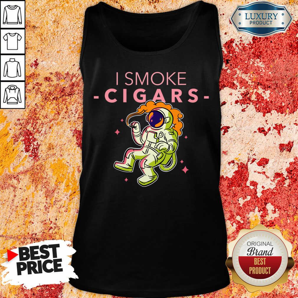 Astronaut I Smoke Cigars Shirt