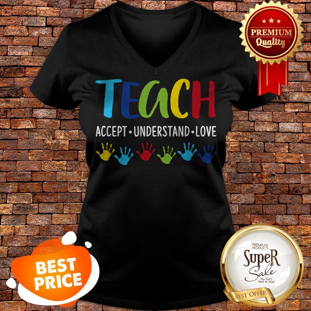 Autism Awareness Teacher Teach Accept Understand Love Shirt