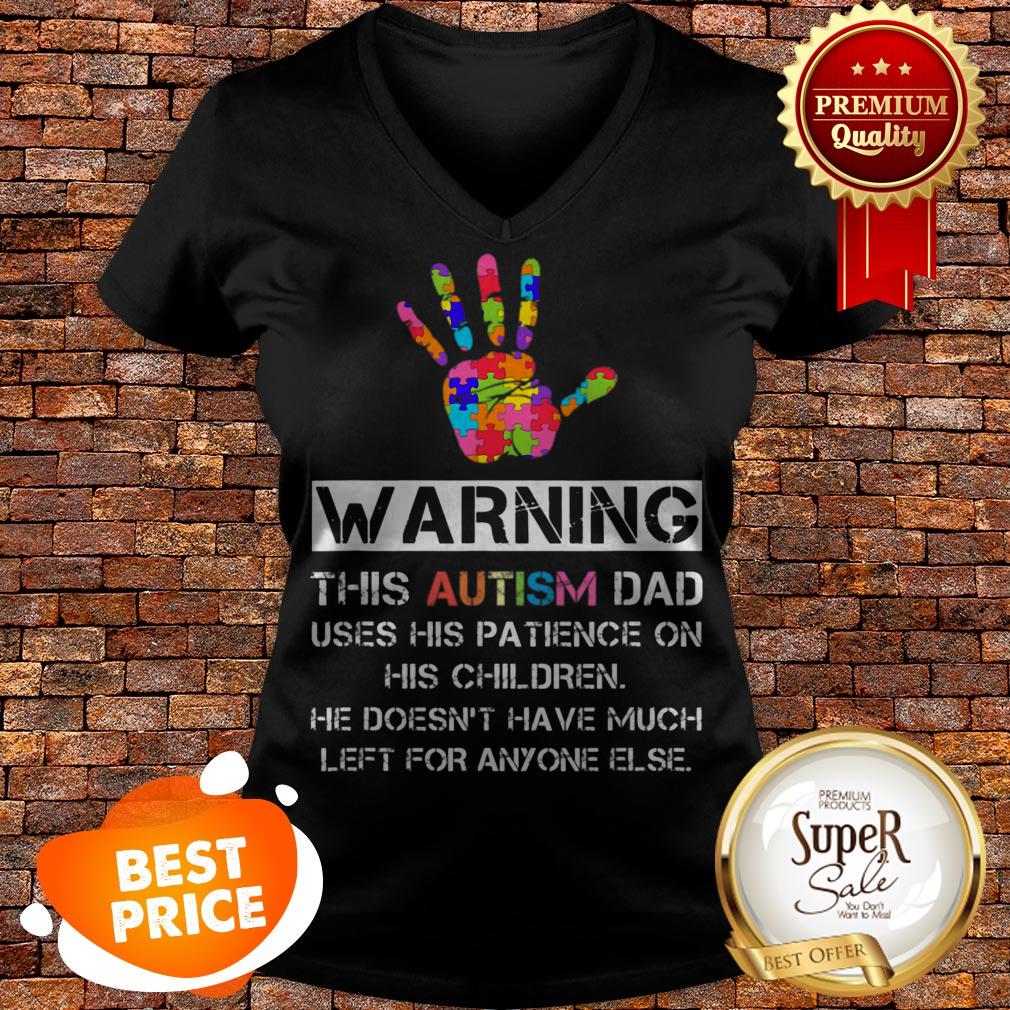 Autism Awareness Warning This Autism Dad Shirt