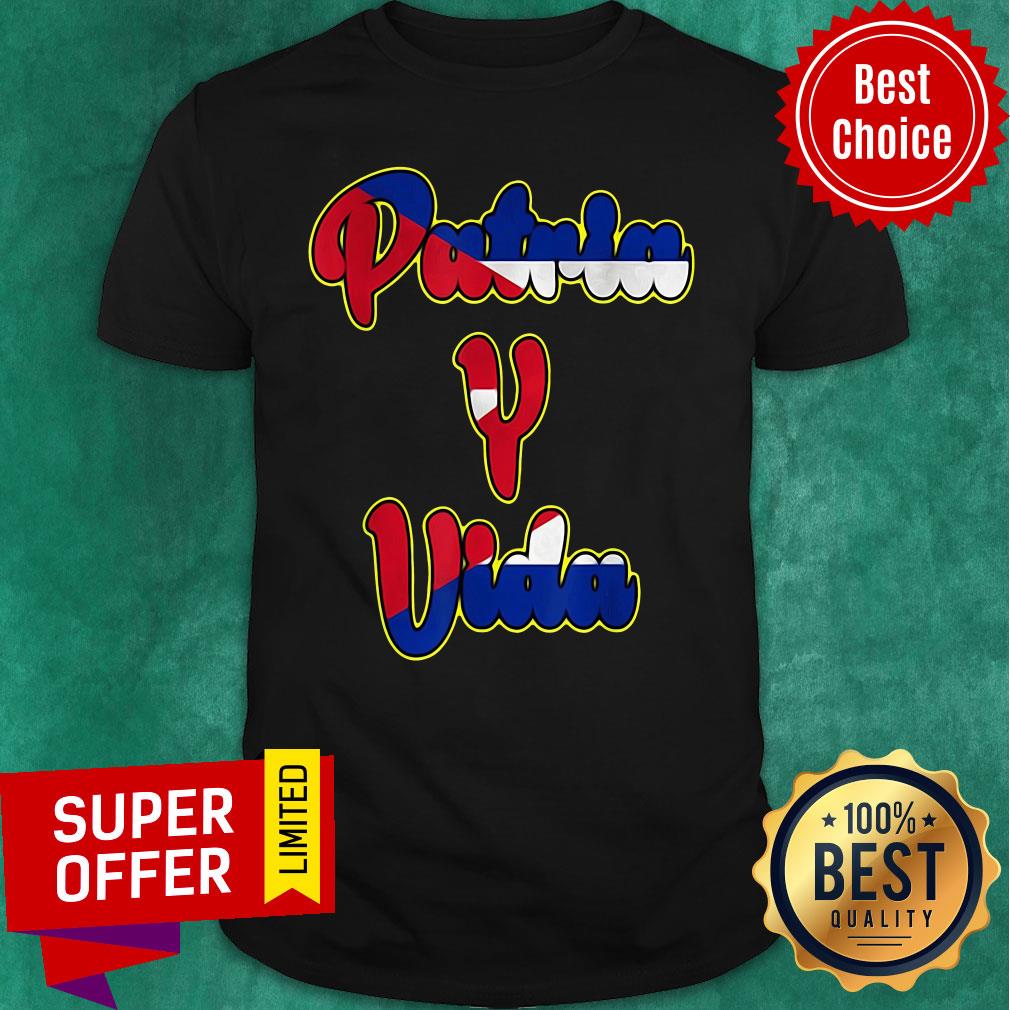 Awesome 2021 Patria Y Vida Cuba Flag Cuban Revolution Shirt