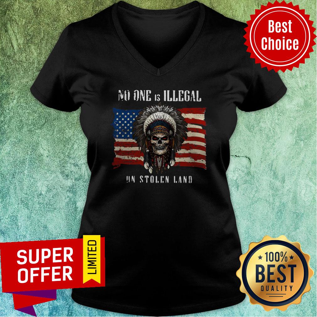 Awesome American Flag No One Is Illegal On Stolen Land Shirt