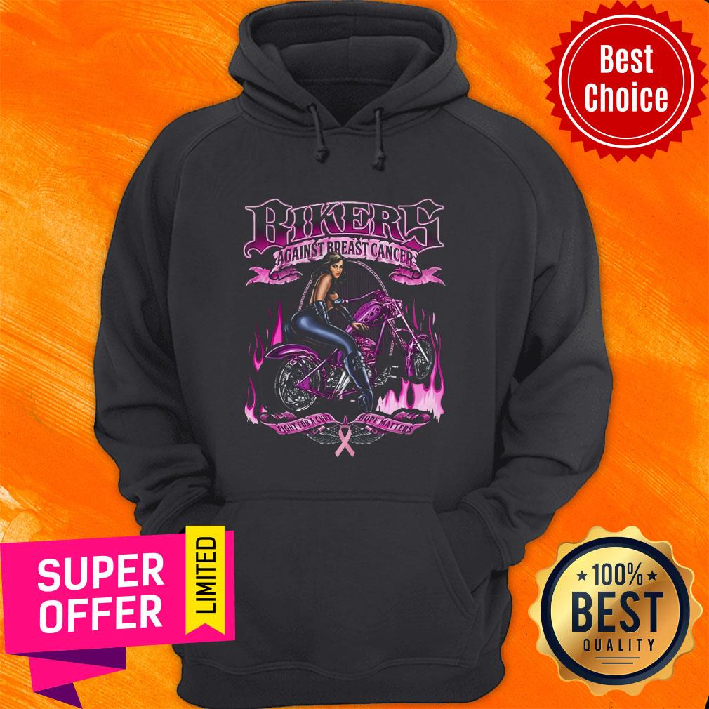 Awesome Biker Against Breast Cancer Fight For A Cure Hope Matters Shirt