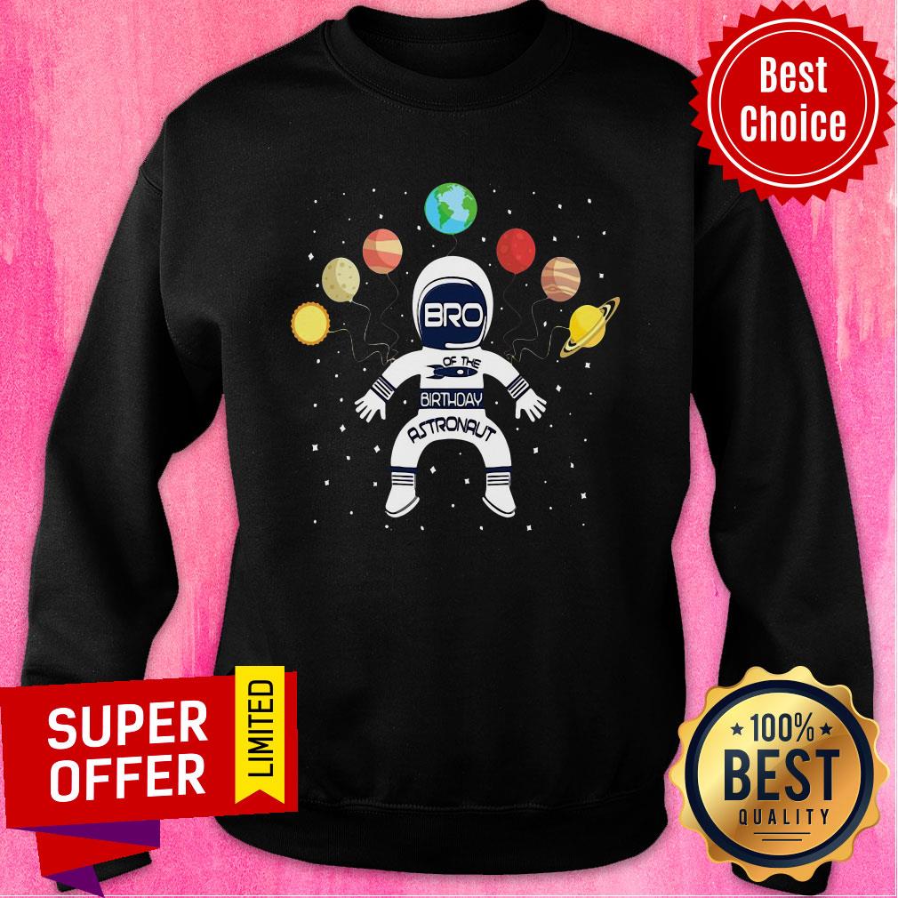 Awesome Bro Of The Birthday Astronaut Boy And Girl Space Theme Shirt