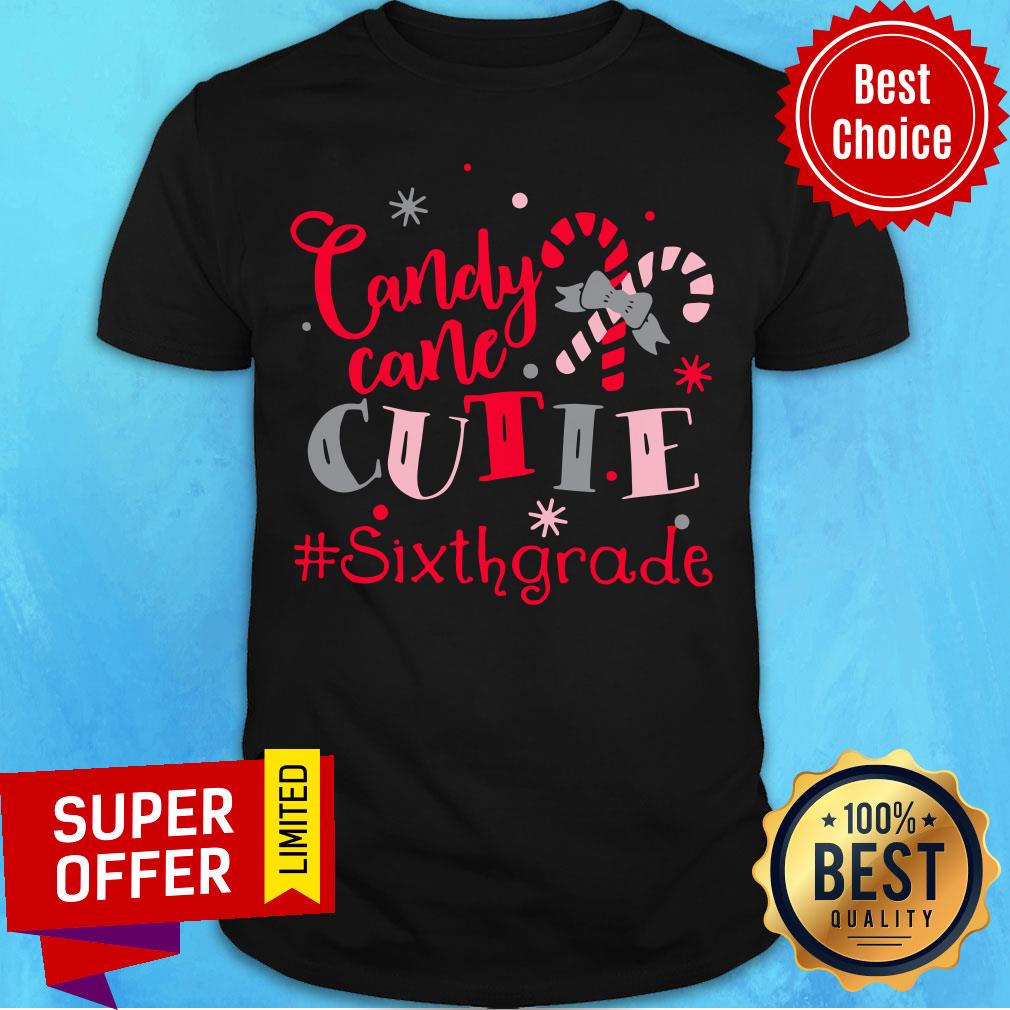 Awesome Candy Cane Cutie Sixth Grade Christmas Shirt