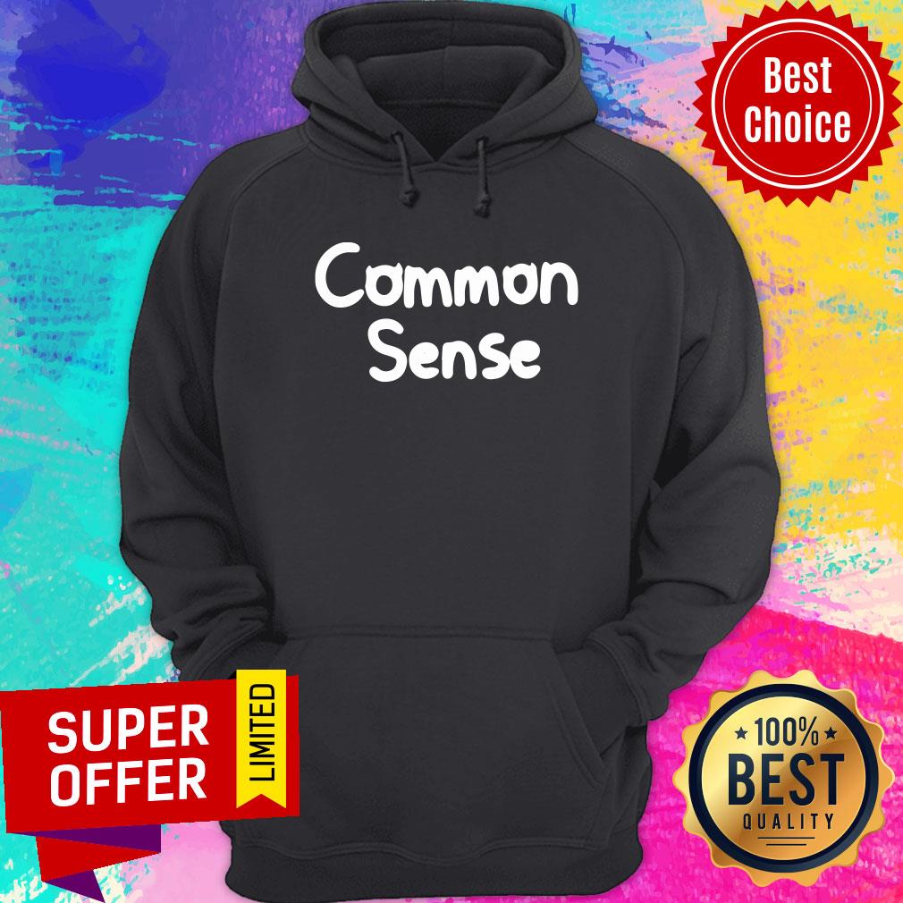 Awesome Common Sense Shirt