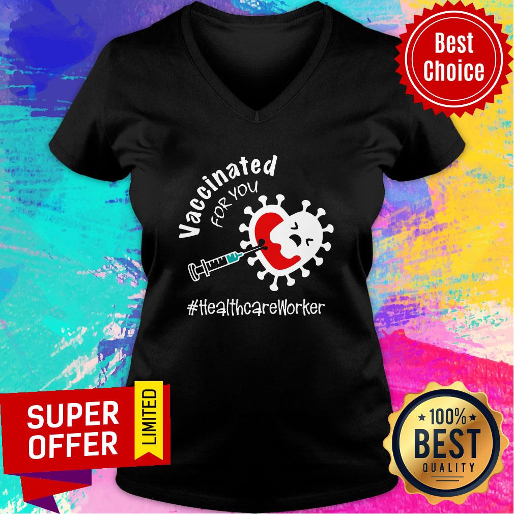 Awesome Covid-19 Vaccinated For You Healthcare Worker Shirt