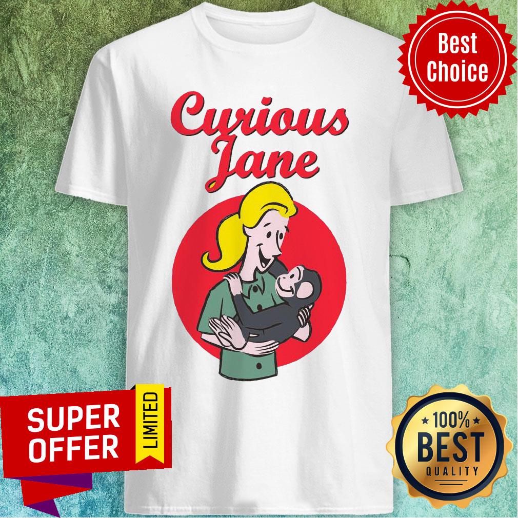 Awesome Curious Jane Shirt