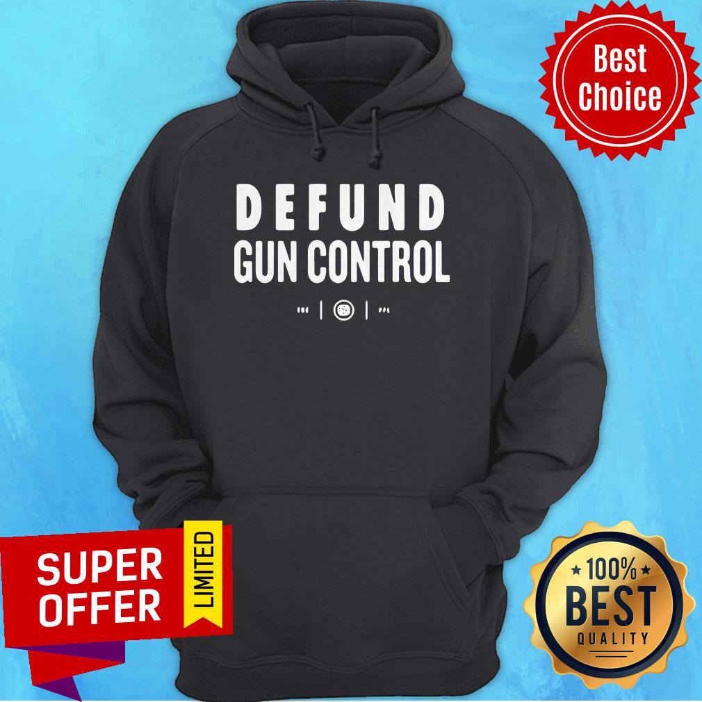 Awesome Defund Gun Control Shirt