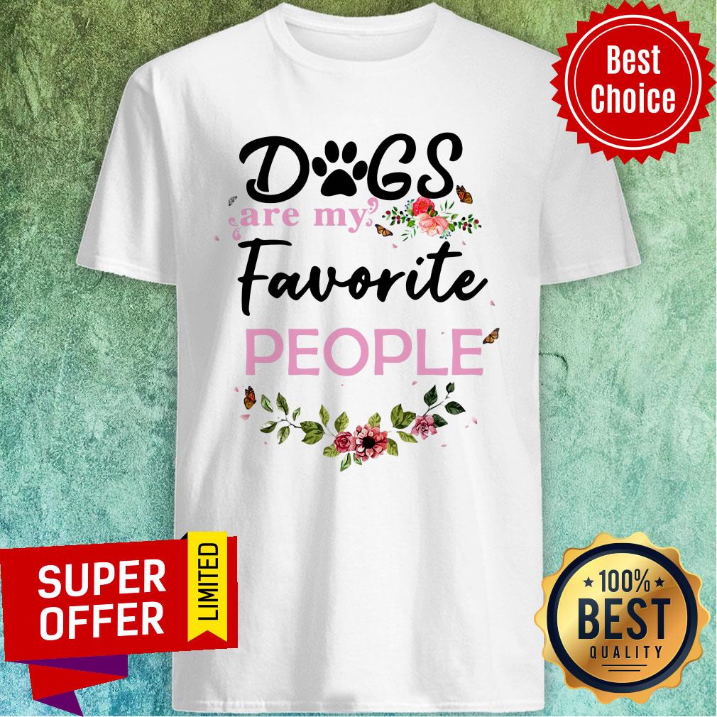 Awesome Dogs Are My Favorite People Shirt