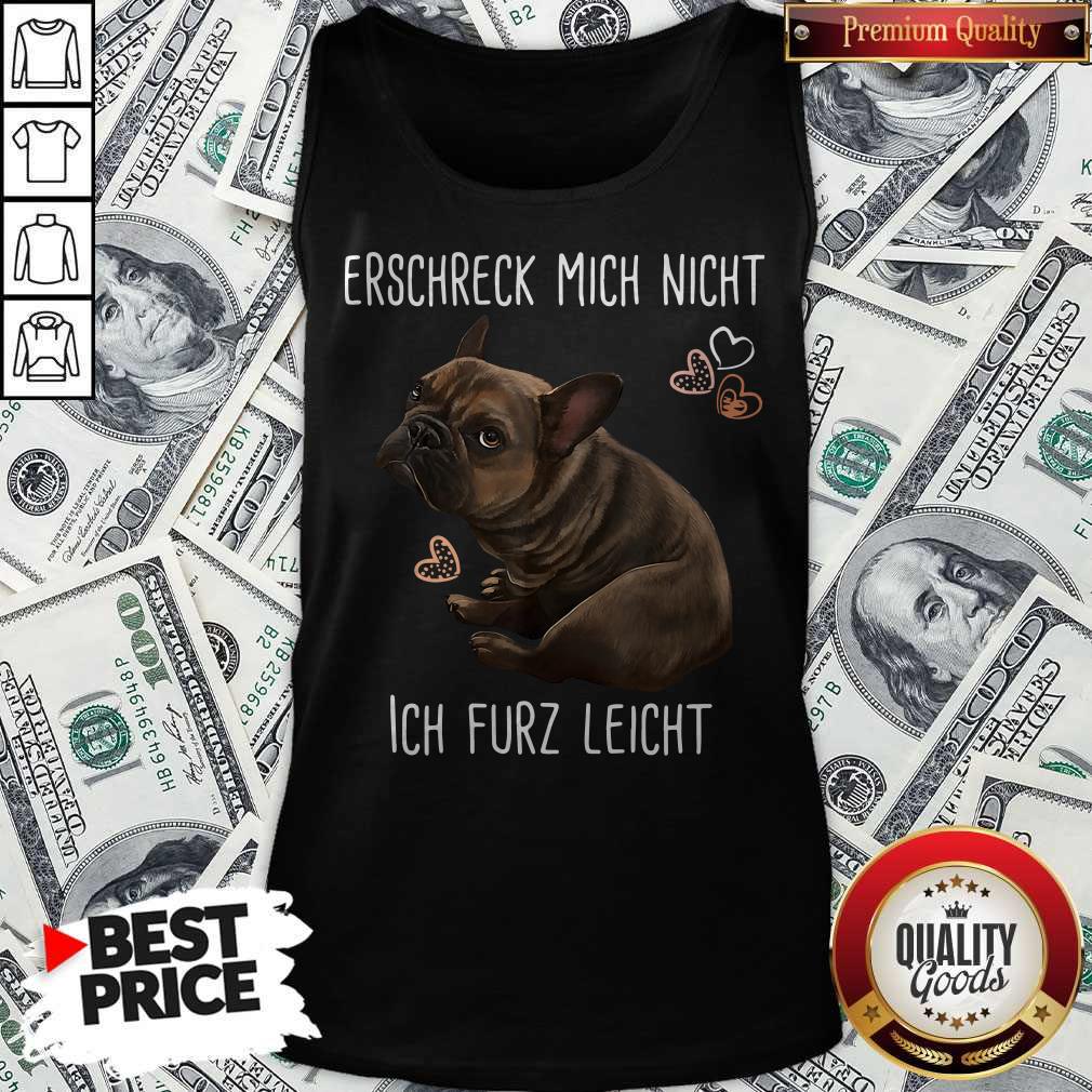 Awesome Erschreck Mich Nicht Ich Furz Leicht Shirt