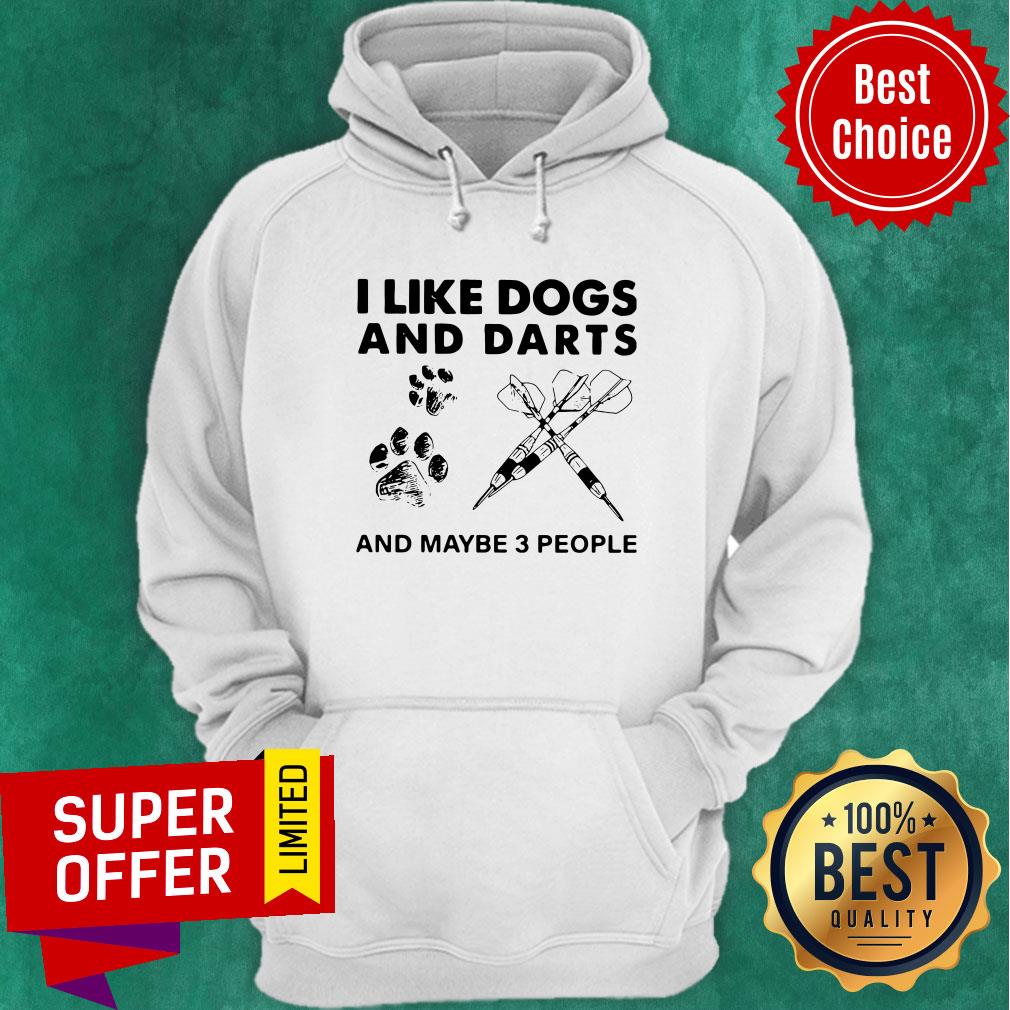 Awesome Excellent I Like Dogs And Darts And Maybe 3 People Shirt