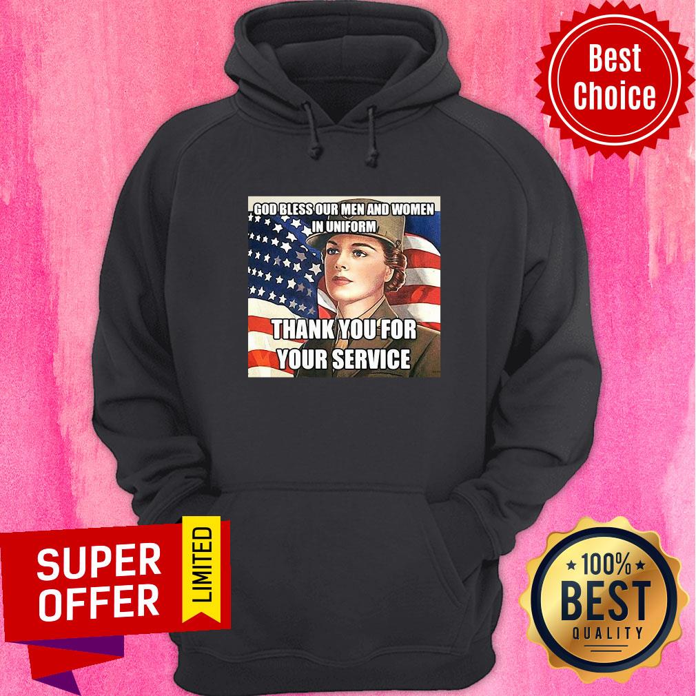 Awesome God Bless Our Men And Women In Uniform Thank You For Your Service Shirt