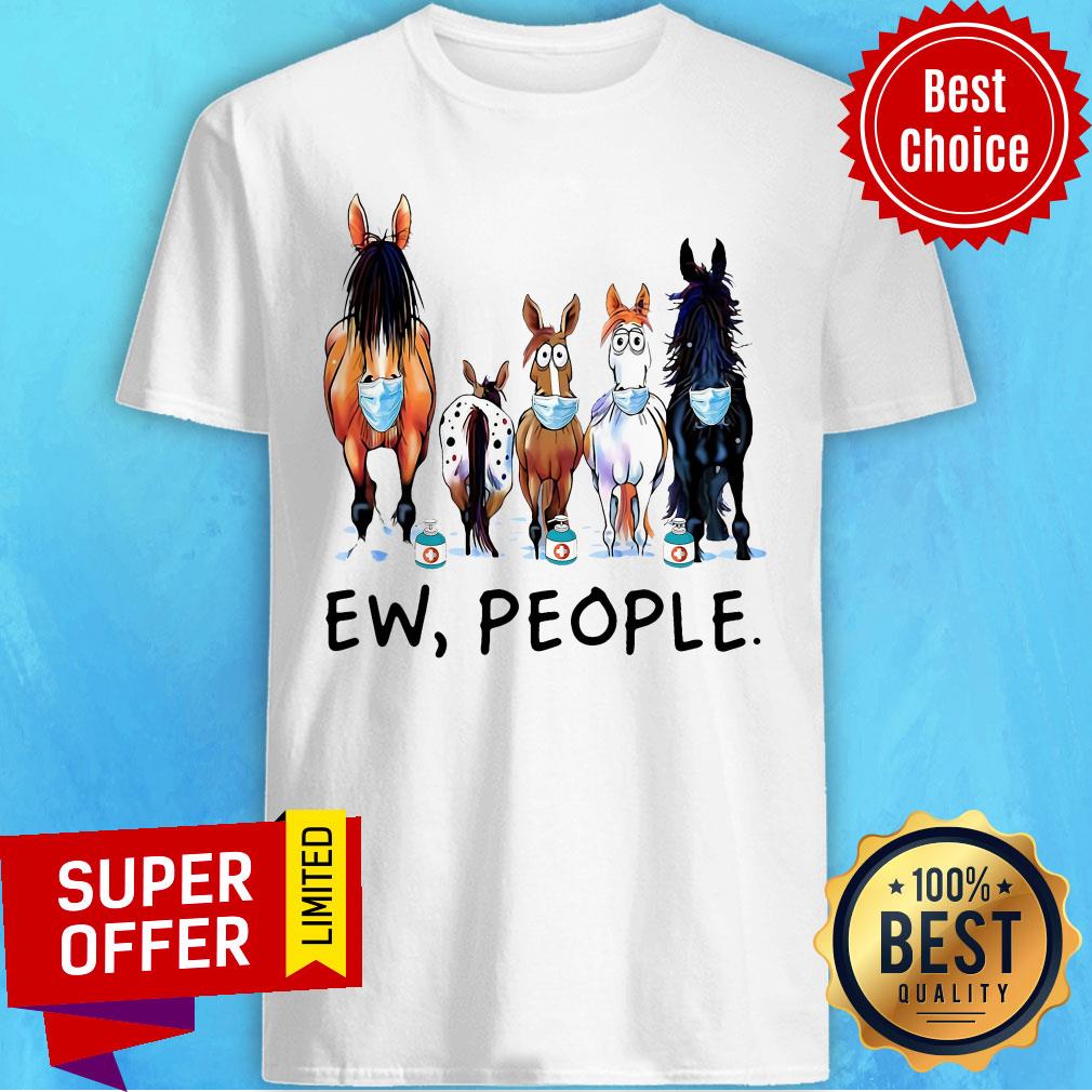 Awesome Horse Face Mask Ew People Shirt
