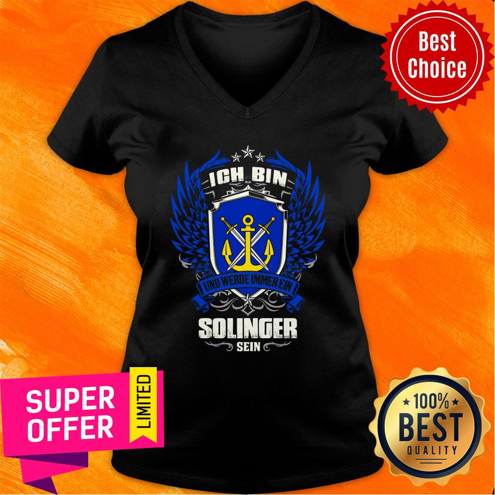 Awesome Ich Bin Und Werde Immer Ein Solinger Sein Shirt