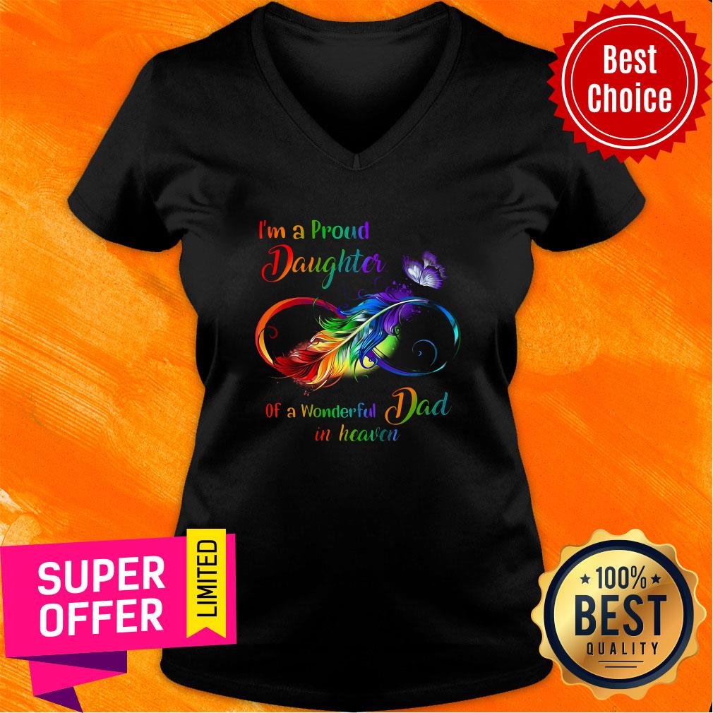 Awesome I'm A Proud Daughter Of A Wonderful Dad In Heaven Shirt