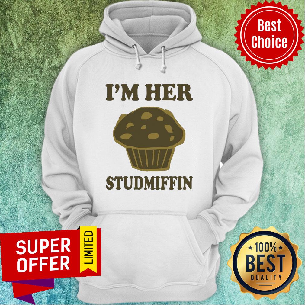 Awesome I’m Her Studmuffin Shirt