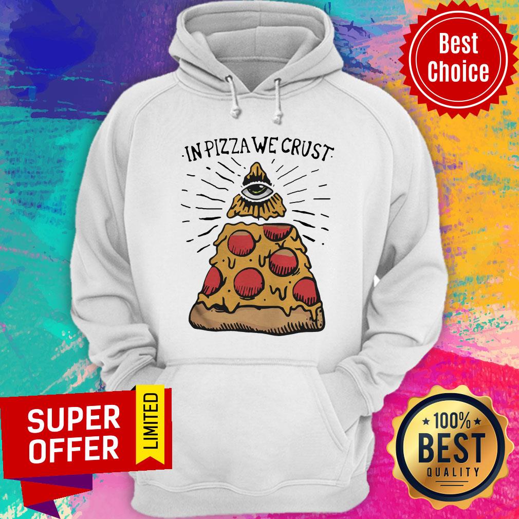 Awesome In Pizza We Crust Shirt